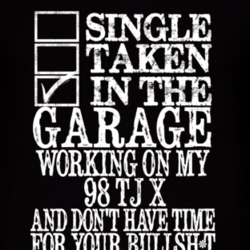 Single Taken In The Garage With 1998 TJ X T Shirt