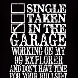 Single Taken In The Garage With 1999 Explorer T Shirt