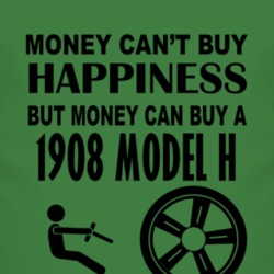 Money Cant Buy Happiness But It Can Buy A 1908 Cadillac Model H T Shir