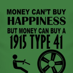 Money Cant Buy Happiness But It Can Buy A 1915 Cadillac Type 41 T Shir