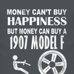 Money Cant Buy Happiness 1907 Oldsmobile Model F Dark Distressed T Shi