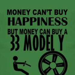 Money Cant Buy Happiness But It Can Buy A 1933 Model Y T Shirt