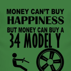 Money Cant Buy Happiness But It Can Buy A 1934 Model Y T Shirt