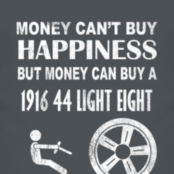 Money Cant Buy Happiness 1916 Oldsmobile 44 Light Eight Dark Distresse