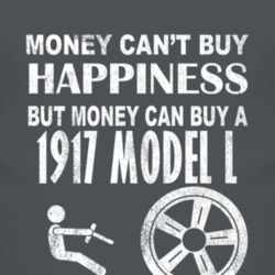 Money Cant Buy Happiness 1917 Lincoln Model L Dark Distressed T Shirt