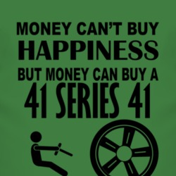 Money Cant Buy Happiness But It Can Buy A 1941 Cadillac Series 41 T Sh