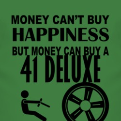 Money Cant Buy Happiness But It Can Buy A 1941 Chevy Deluxe T Shirt