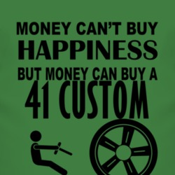 Money Cant Buy Happiness But It Can Buy A 1941 Lincoln Custom T Shirt