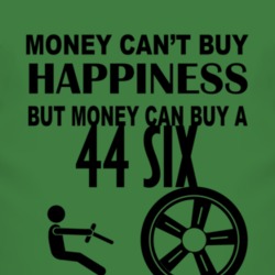 Money Cant Buy Happiness But It Can Buy A 1944 Dodge Six T Shirt