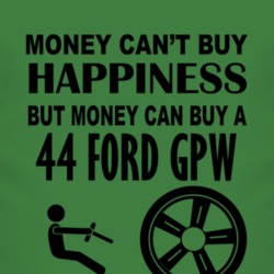 Money Cant Buy Happiness But It Can Buy A 1944 GPW T Shirt