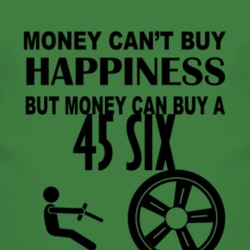 Money Cant Buy Happiness But It Can Buy A 1945 Dodge Six T Shirt