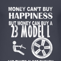Money Cant Buy Happiness 1923 Lincoln Model L Dark Distressed T Shirt