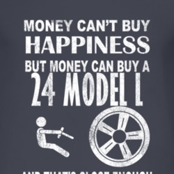 Money Cant Buy Happiness 1924 Lincoln Model L Dark Distressed T Shirt