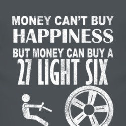 Money Cant Buy Happiness 1927 Studebaker Light Six Dark Distressed T S