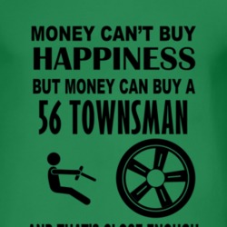 Money Cant Buy Happiness But It Can Buy A 1956 Chevy Townsman T Shirt