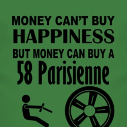 Money Cant Buy Happiness But It Can Buy A 1958 Pontiac Parisienne T Sh