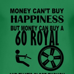 Money Cant Buy Happiness But It Can Buy A 1960 Chrysler Royal T Shirt