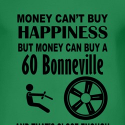 Money Cant Buy Happiness But It Can Buy A 1960 Pontiac Bonneville T Sh