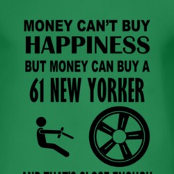 Money Cant Buy Happiness But It Can Buy A 1961 Chrysler New Yorker T S