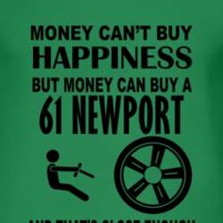 Money Cant Buy Happiness But It Can Buy A 1961 Chrysler Newport T Shir