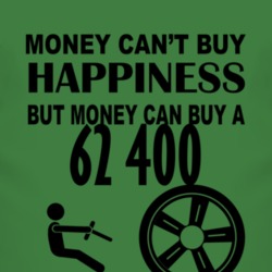 Money Cant Buy Happiness But It Can Buy A 1962 Chevy 400 T Shirt