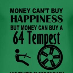 Money Cant Buy Happiness But It Can Buy A 1964 Pontiac Tempest T Shirt