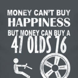 Money Cant Buy Happiness 1947 Oldsmobile Olds 76 Dark Distressed T Shi