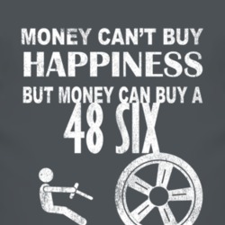 Money Cant Buy Happiness 1948 Dodge Six Dark Distressed T Shirt
