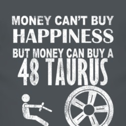 Money Cant Buy Happiness 1948 Taurus Dark Distressed T Shirt