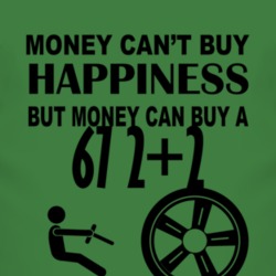 Money Cant Buy Happiness But It Can Buy A 1967 Pontiac 2+2 T Shirt