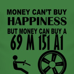 Money Cant Buy Happiness But It Can Buy A 1969 M 151 A1 T Shirt