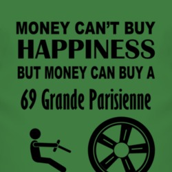 Money Cant Buy Happiness But It Can Buy A 1969 Pontiac Grande Parisien