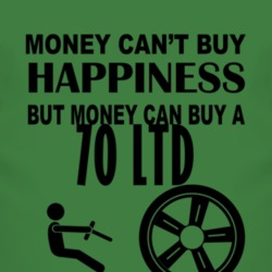 Money Cant Buy Happiness But It Can Buy A 1970 LTD T Shirt