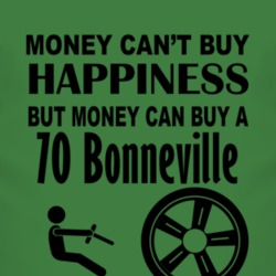 Money Cant Buy Happiness But It Can Buy A 1970 Pontiac Bonneville T Sh