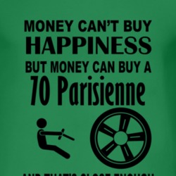 Money Cant Buy Happiness But It Can Buy A 1970 Pontiac Parisienne T Sh