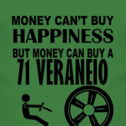 Money Cant Buy Happiness But It Can Buy A 1971 Chevy Veraneio T Shirt