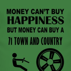 Money Cant Buy Happiness But It Can Buy A 1971 Chrysler Town and Count