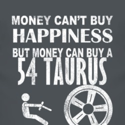 Money Cant Buy Happiness 1954 Taurus Dark Distressed T Shirt