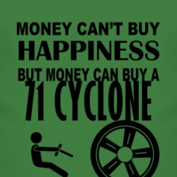 Money Cant Buy Happiness But It Can Buy A 1971 MERCURY CYCLONE T Shirt