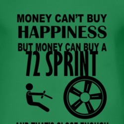 Money Cant Buy Happiness But It Can Buy A 1972 GMC SPRINT T Shirt