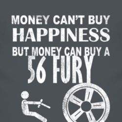 Money Cant Buy Happiness 1956 PLYMOUTH FURY Dark Distressed T Shirt