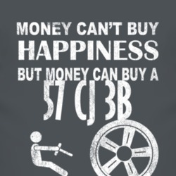 Money Cant Buy Happiness 1957 CJ 3B Dark Distressed T Shirt