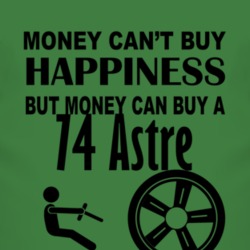 Money Cant Buy Happiness But It Can Buy A 1974 Pontiac Astre T Shirt