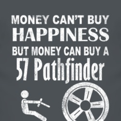 Money Cant Buy Happiness 1957 Pontiac Pathfinder Dark Distressed T Shi