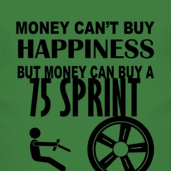 Money Cant Buy Happiness But It Can Buy A 1975 GMC SPRINT T Shirt