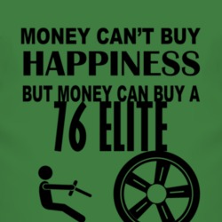 Money Cant Buy Happiness But It Can Buy A 1976 Elite T Shirt