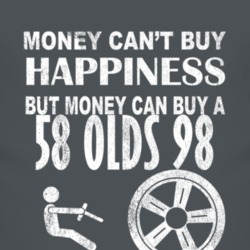 Money Cant Buy Happiness 1958 Oldsmobile Olds 98 Dark Distressed T Shi