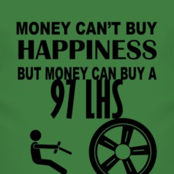 Money Cant Buy Happiness But It Can Buy A 1997 Chrysler LHS T Shirt