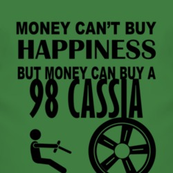 Money Cant Buy Happiness But It Can Buy A 1998 Chevy Cassia T Shirt
