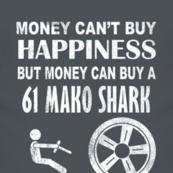 Money Cant Buy Happiness 1961 Chevy Mako Shark Dark Distressed T Shirt